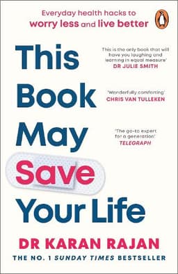 This Book May Save Your Life: Everyday Health Hacks to Worry Less and Live Better