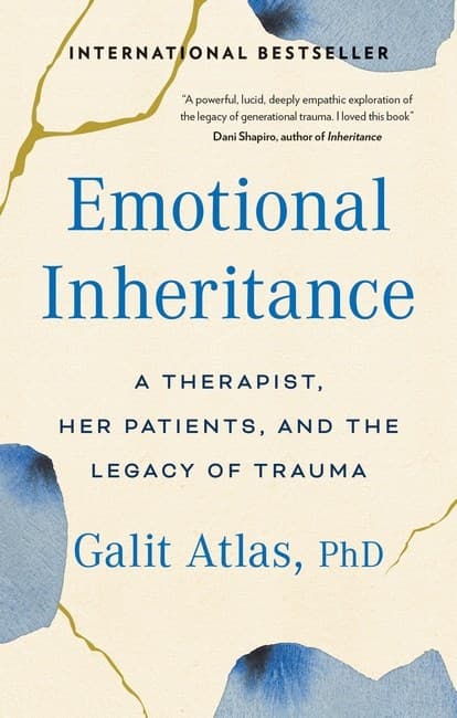Emotional Inheritance- A Therapist, her patients & the legacy of trauma