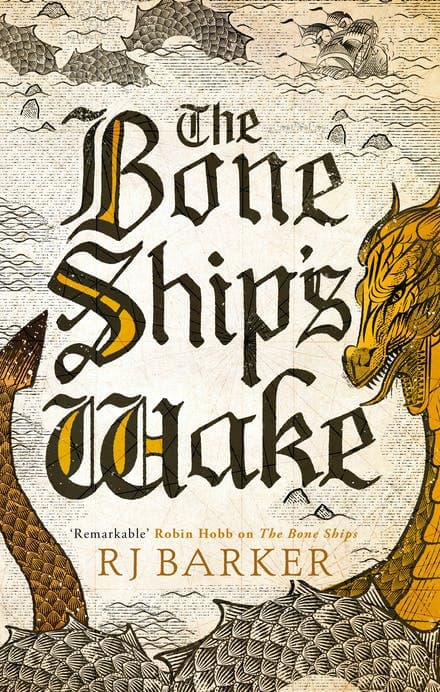 The Bone Ship´s Wake
