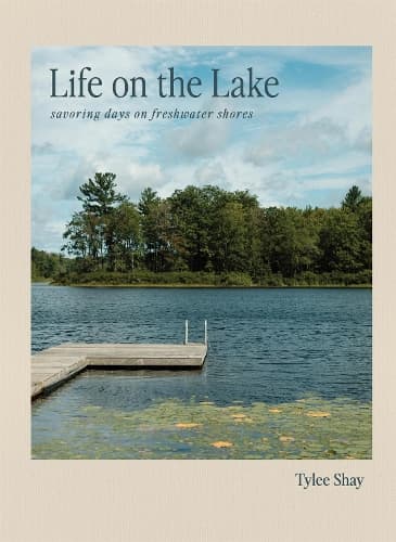 Life on the Lake: Savoring Days on Freshwater Shores