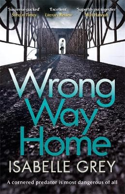 Wrong Way Home: A cold-case crime thriller you won't be able to put down