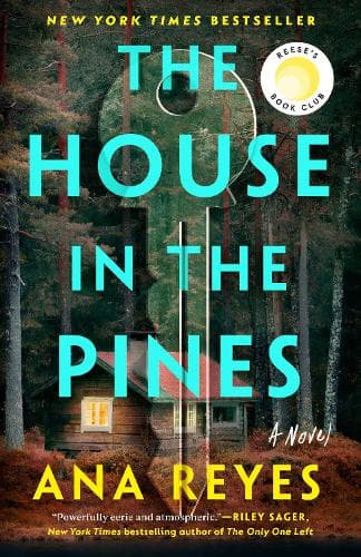 The House in the Pines: Reese´s Book Club (A Novel)