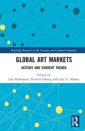 Global Art Markets: History and Current Trends