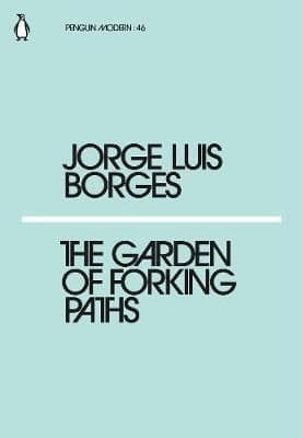 Penguin Classics: The Garden of Forking Paths