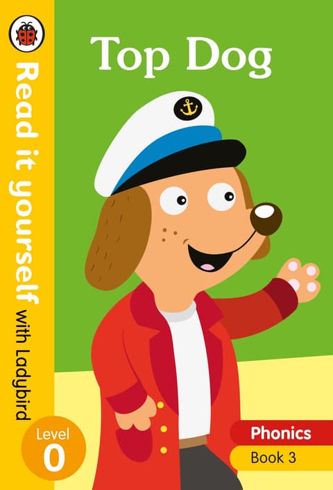 Top Dog - Read it yourself with Ladybird Level 0