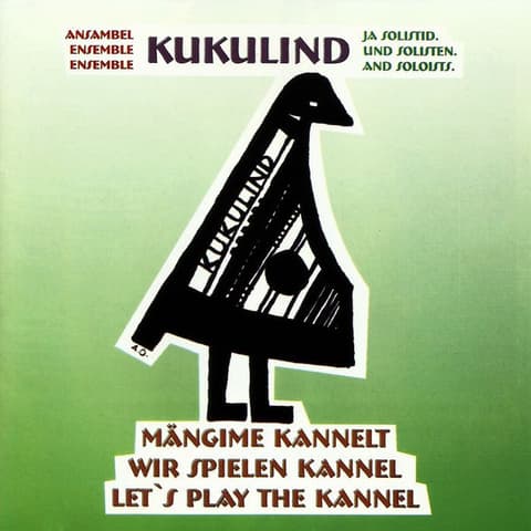 CD Ansambel Kukulind - Mängime Kannelt