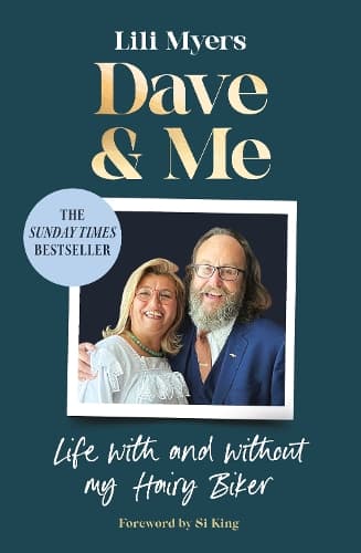 Dave and Me: Life with and without my Hairy Biker