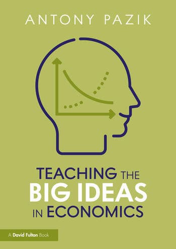 Teaching the Big Ideas in Economics