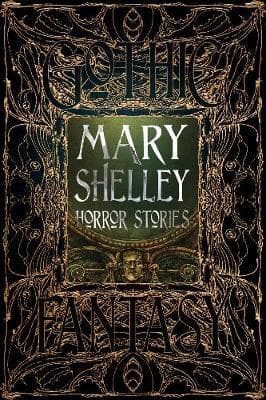 Mary Shelley Horror Stories