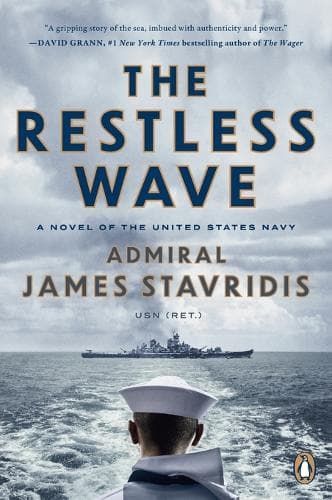 The Restless Wave: A Novel of the United States Navy