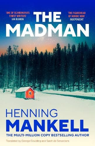 The Madman: A rediscovered classic from the multi-million copy bestselling author of the Wallander series