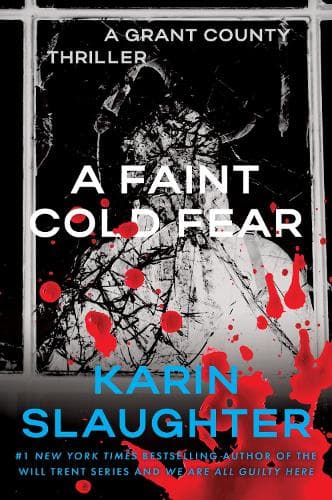 A Faint Cold Fear: A Grant County Thriller