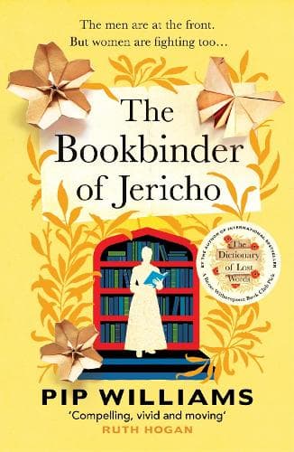 The Bookbinder of Jericho: From the author of Reese Witherspoon Book Club Pick The Dictionary of Lost Words