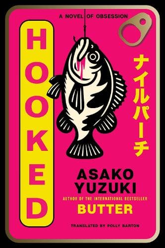 Hooked: A Novel of Obsession