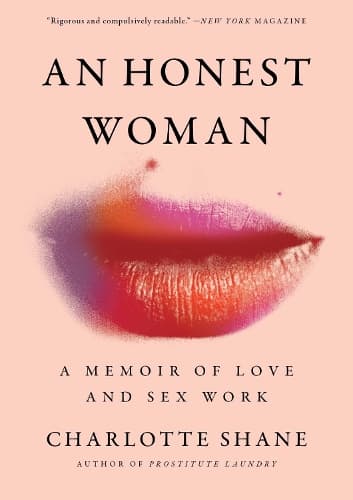 An Honest Woman: A Memoir of Love and Sex Work