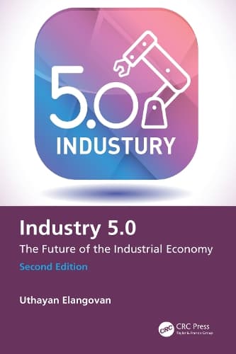 Industry 5.0: The Future of the Industrial Economy