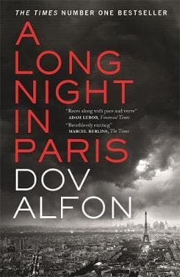 A Long Night in Paris: The must-read thriller from the new master of spy fiction
