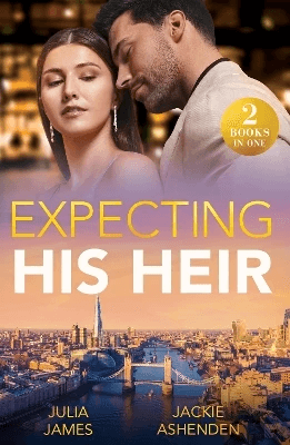 Expecting His Heir: Accidental One-Night Baby / Boss's Heir Demand (Work Wives to Billionaires' Wives) (Mills & Boon Modern)
