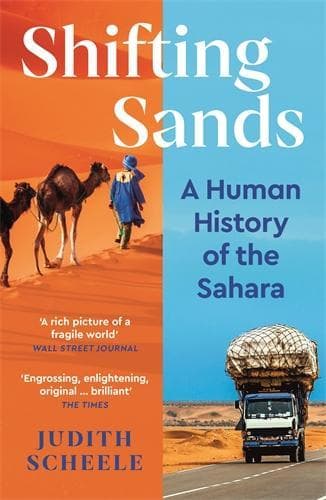 Shifting Sands: A Human History of the Sahara