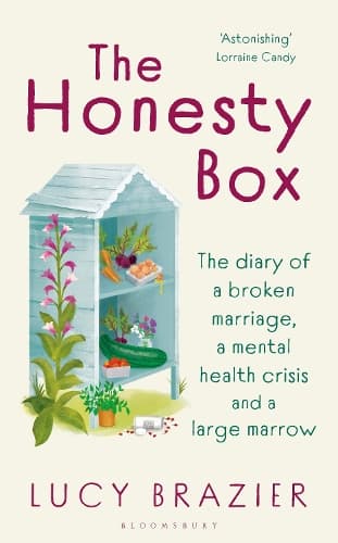 The Honesty Box: The warm and hopeful memoir about a marriage in freefall, making jam and the quiet rituals of rural life