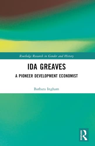 Ida Greaves: A Pioneer Development Economist