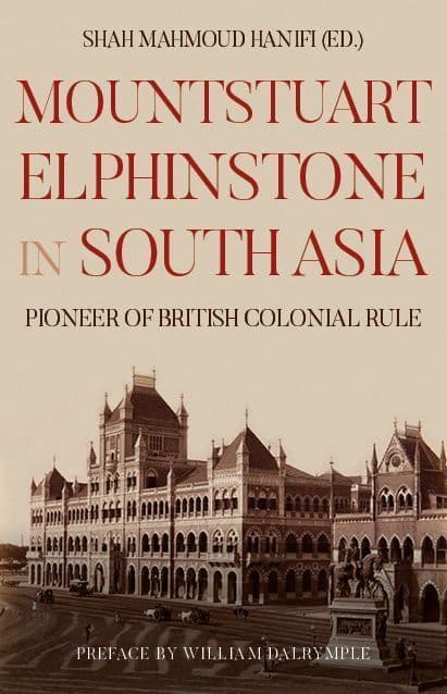 Mountstuart Elphinstone in South Asia