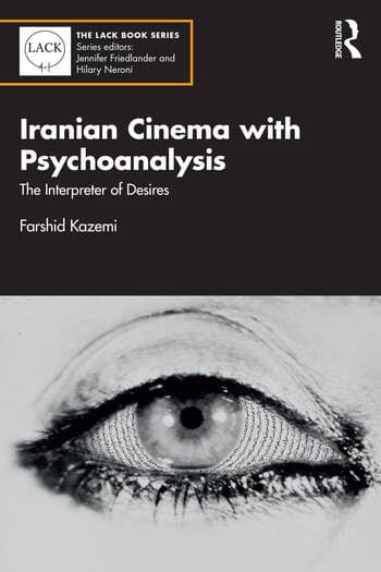 Iranian Cinema with Psychoanalysis: The Interpreter of Desires