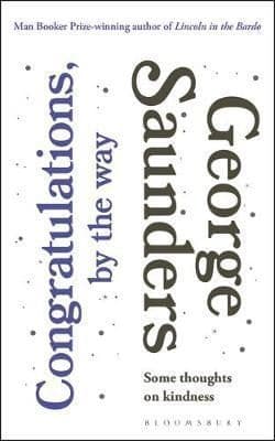 Congratulations, by the way: Some Thoughts on Kindness