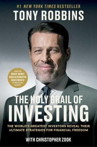 The Holy Grail of Investing: The World's Greatest Investors Reveal Their Ultimate Strategies for Financial Freedom