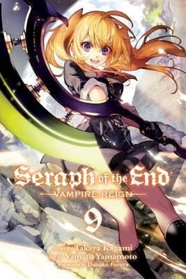 Seraph of the End, Vol. 9 Vampire Reign