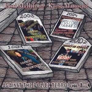 Against The Police Terror vol. 1 - 4 4CD