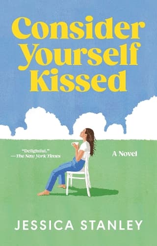 Consider Yourself Kissed: A Novel