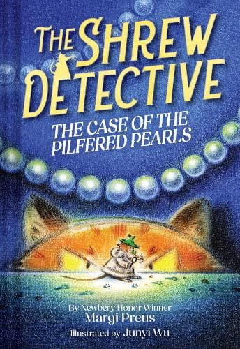 The Shrew Detective: The Case of the Pilfered Pearls (Shrew Detective #1)