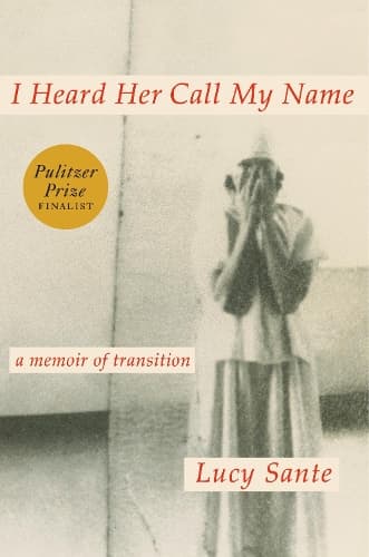 I Heard Her Call My Name: A Memoir of Transition