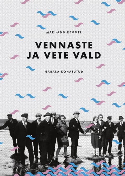 Vennaste ja vete vald. Nabala kohajutud