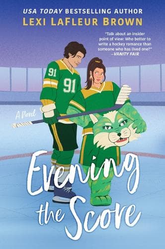 Evening the Score: A Fun and Flirty Romance for Fans of Heated Rivalry