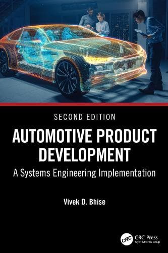 Automotive Product Development: A Systems Engineering Implementation