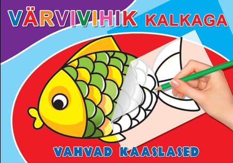 Vahvad kaaslased. Värvivihik kalkaga