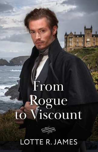 From Rogue To Viscount (Ladies of Scandal, Book 3) (Mills & Boon Historical)