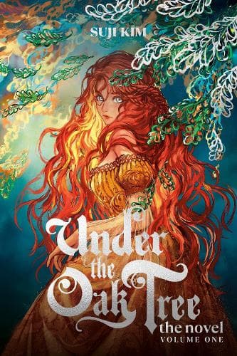 Under the Oak Tree: Volume 1 (The Novel) : Novel