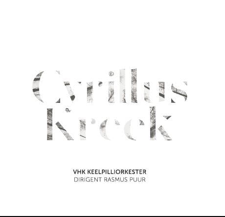 CD VHK Keelpilliorkester - Cyrillus Kreek
