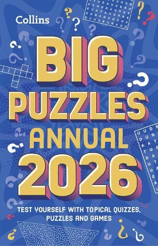 Big Puzzles Annual 2026: Test yourself with topical quizzes, puzzles and games for all the family (Collins Puzzles)