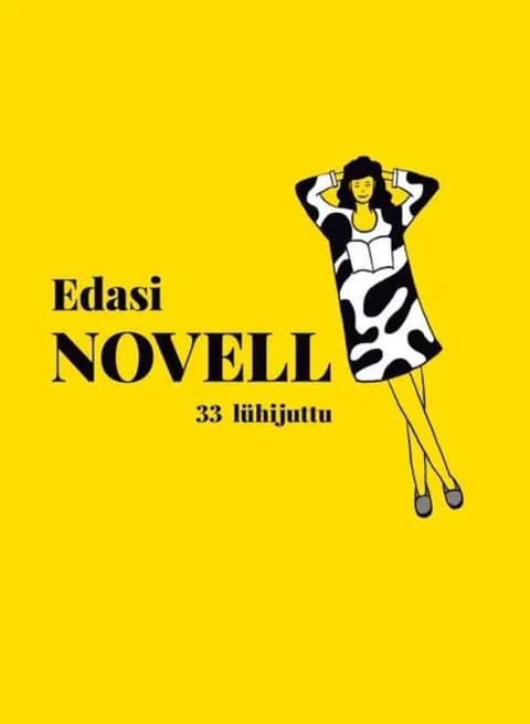 Edasi novell. 33 lühijuttu