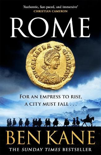 Rome: The action-packed, rip-roaring historical epic from the Sunday Times bestseller!