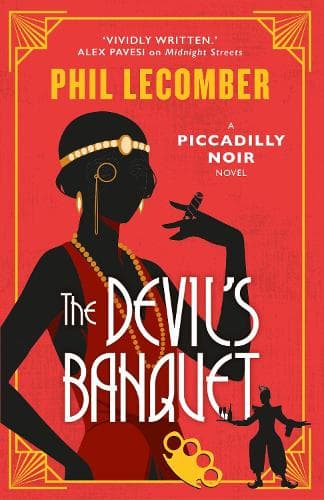 The Devil's Banquet: The Piccadilly Noir Series