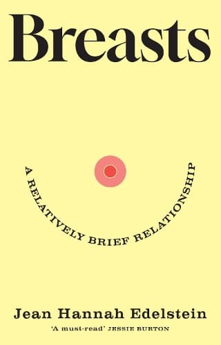 Breasts: A Relatively Brief Relationship – the funny, moving and universally relatable new memoir