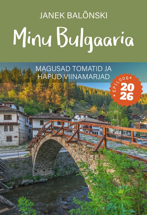 Minu Bulgaaria. Epiloog 2026