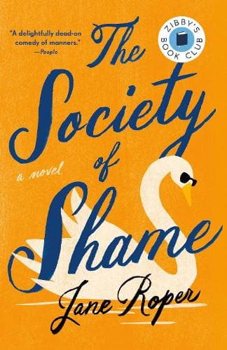 The Society of Shame: A Novel