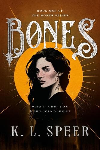Bones: The addictive and devastating dark dystopian romantasy that is making BookTok cry!
