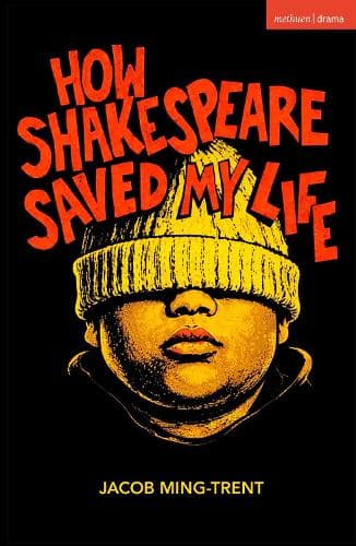 How Shakespeare Saved My Life